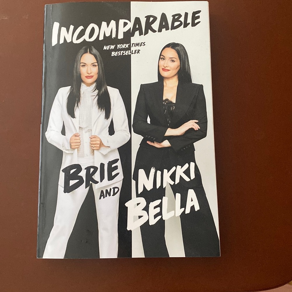 Incomparable by Brie & Nikki Bella